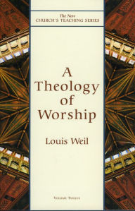 Title: Theology of Worship, Author: Louis Weil