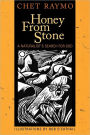 Honey from Stone: A Naturalist's Search for God