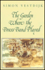 Garden Where the Brass Band Played