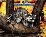 About Mammals: A Guide for Children
