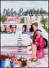 Older But Wilder: (More Notes from the Pasture)
