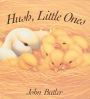Hush, Little Ones