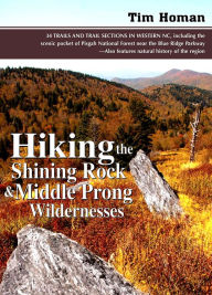 Hiking the Shining Rock & Middle Prong Wildernesses