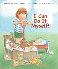 Title: I Can Do It Myself!, Author: Diane Adams