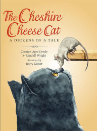 Title: The Cheshire Cheese Cat: A Dickens of a Tale, Author: Carmen Agra Deedy