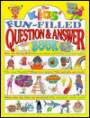 Kids' Fun-Filled Question and Answer Book
