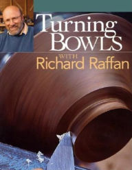 Title: Turning Bowls with Richard Raffan, Author: Richard Raffan