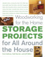 Woodworking for the Home: Storage Projects: For All Around the House