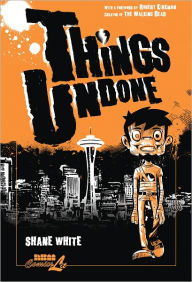 Title: Things Undone, Author: Shane White
