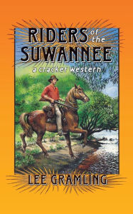Riders of the Suwannee: A Cracker Western