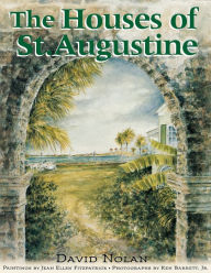 Title: The Houses of St. Augustine, Author: David Nolan