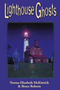 Title: Lighthouse Ghosts, Author: Norma Elizabeth