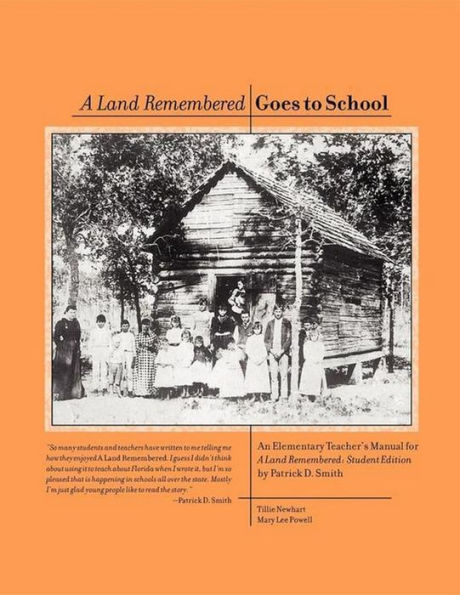 A Land Remembered Goes To School