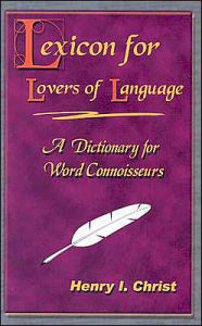A Lexicon for Lovers of Language
