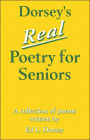 Dorsey's Real Poetry for Seniors