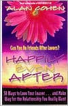 Happily Even After: Can You Be Friends after Lovers?