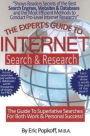 Expert's Guide to Internet Search and Research: The Guide to Superlative Searches for Both Work and Personal Success