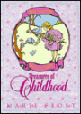 Treasures of Childhood: The Hattie Collection