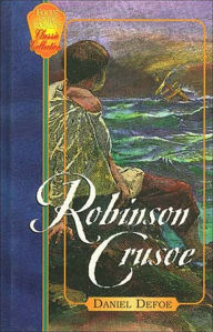 Robinson Crusoe: The Complete Story of Robinson Crusoe
