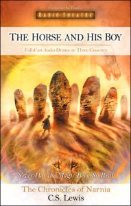 The Horse and His Boy (Chronicles of Narnia Series #3)