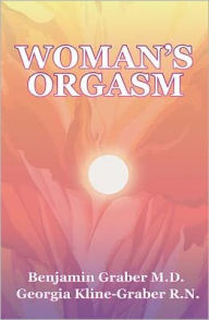 Title: Woman's Orgasm: A Guide to Sexual Satisfaction, Author: Georgia Kline-Graber