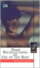 Personal Recollections of the Use of the Rod
