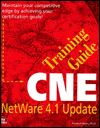 CNE Training Guide: Netware 4.1 Update