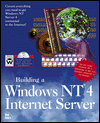 Building a Windows NT 4 Internet Server