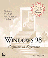 Windows 98 Professional Reference