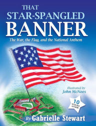 Title: That Star Spangled Banner, Author: Gabrielle Stewart