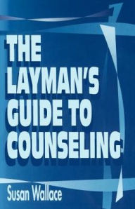 Laymans Guide to Counseling