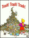 Trash! Trash! Trash!