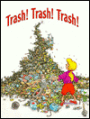 Trash! Trash! Trash!