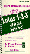 Quick Reference Guide Lotus 1-2-3 Version 2.4, IBM PC