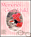Memories for My Grandchild