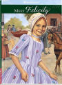 Meet Felicity: An American Girl (American Girls Collection Series: Felicity #1)