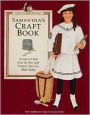 Samantha's Craft Book: (American Girls Collection Series: Samantha)