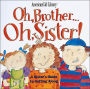 Oh, Brother... Oh, Sister!: A Sister's Guide to Getting Along (American Girl Library Series)