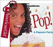 Pop! (American Girl Library Series)