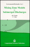 Mixing Zone Models for Submerged Discharges