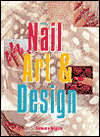 Title: Nail Art and Design, Author: Tammy Bigan