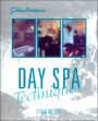 SalonOvations' Day Spa Techniques / Edition 1