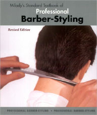 Milady's Standard Textbook of Professional Barber-Styling / Edition 3
