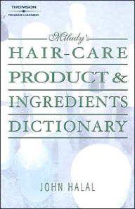 Hair Care Product and Ingredients Dictionary / Edition 1