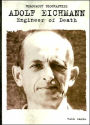 Adolf Eichmann: Engineer of Death