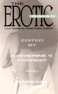 The Erotic Naiad: Love Stories by Naiad Press Authors