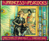 Princess and the Peacocks: Or, the Story of the Room