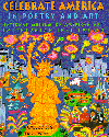 Celebrate America: In Poetry and Art