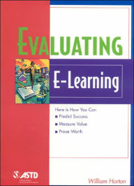 Evaluating E-Learning / Edition 1