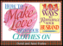 How to Make Love with Your Clothes On: 101 Ways to Romance Your Husband